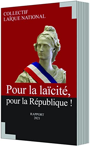 Imagen de archivo de POUR LA LAICITE POUR LA REPUBLIQUE - RAPPORT 2021 a la venta por Ammareal