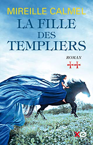 Beispielbild fr La fille des templiers - tome 2 (02) zum Verkauf von WorldofBooks