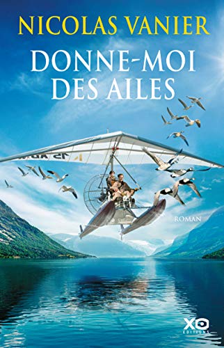 Beispielbild fr Donne-moi des ailes zum Verkauf von WorldofBooks