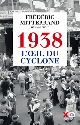 Beispielbild fr 1938, l'oeil du cyclone zum Verkauf von Ammareal