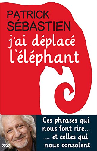 Beispielbild fr J'ai dplac l'lphant zum Verkauf von Better World Books