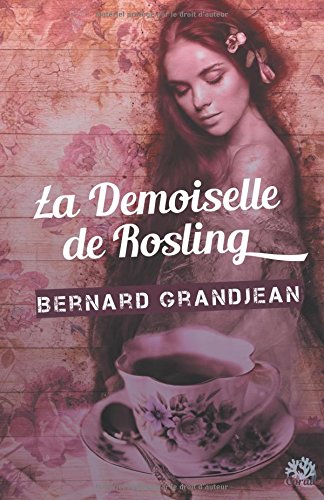 Beispielbild fr La demoiselle de Rosling zum Verkauf von medimops