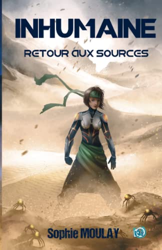Beispielbild fr Inhumaine: Retour aux sources zum Verkauf von medimops