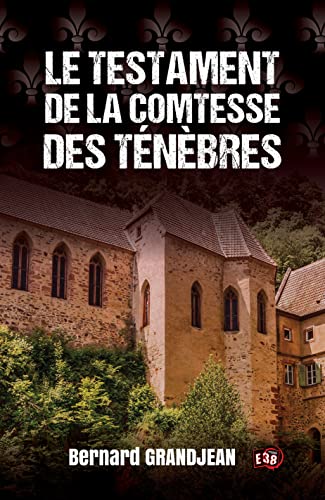 Beispielbild fr Le testament de la Comtesse des tnbres zum Verkauf von medimops