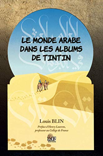 9782374538235: Le monde arabe dans les albums de Tintin