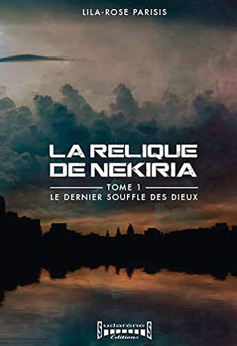 Beispielbild fr La relique de Nekiria (Le dernier souffle des dieux, 1) zum Verkauf von Gallix