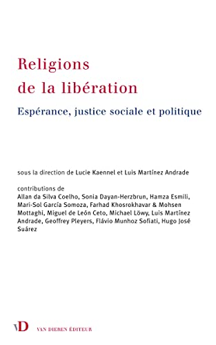 9782374660158: Religions de la libration: Esprance, justice sociale et politique