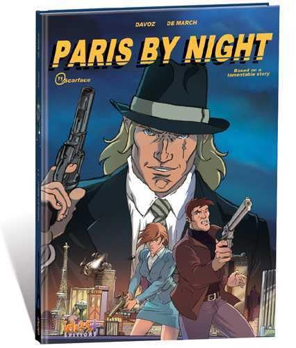 Beispielbild fr Paris by Night, Tome 1 : Scarface zum Verkauf von Librairie Th  la page