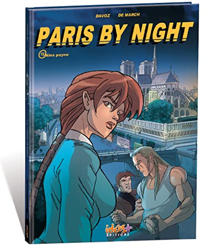 Imagen de archivo de Paris by Night, Tome 2 : Nina Payne a la venta por Ammareal