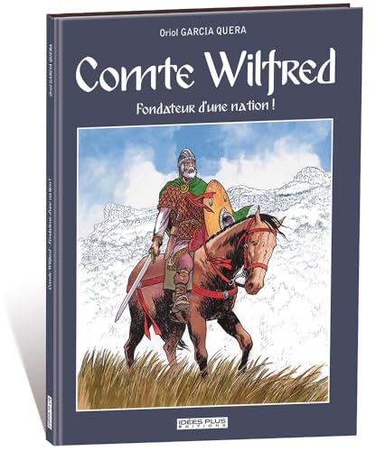 Imagen de archivo de Comte Wilfred: Le fondateur d'une nation ! a la venta por Gallix