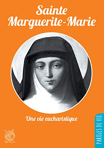 Beispielbild fr Saint Marguerite-Marie : Une vie eucharistique [Broch] Dufour, Grard zum Verkauf von BIBLIO-NET