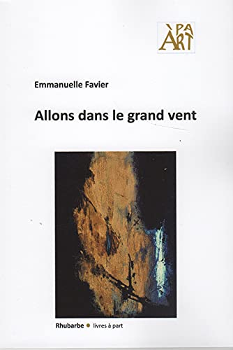 Stock image for Allons dans le grand vent: Allons dans le grand vent for sale by medimops
