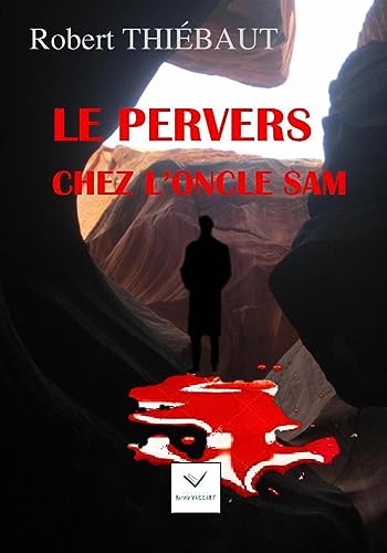 Beispielbild fr Le Pervers Chez l'Oncle Sam zum Verkauf von Ammareal