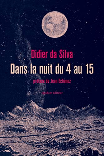 9782374910970: Dans la nuit du 4 au 15