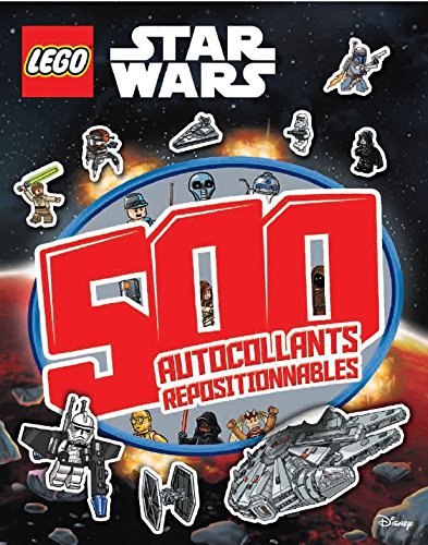 9782374930060: LEGO STAR WARS : LIVRE 500 AUTOCOLLANTS (LEGO Star Wars : Livre d'autoc, 1)