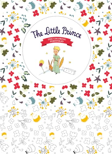 Stock image for The Little Prince: The Coloring Portfolio for sale by WorldofBooks