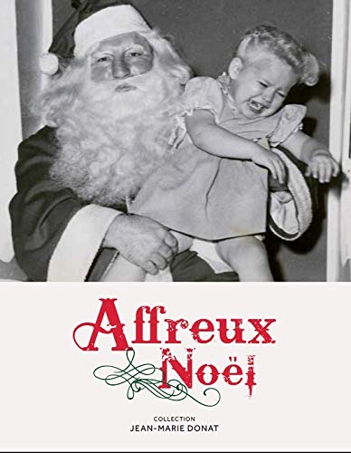 Beispielbild fr AFFREUX NOEL zum Verkauf von Gallix