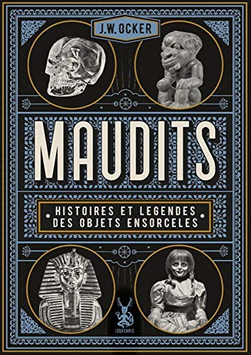 Stock image for Maudits, Histoires et lgendes des objets ensorcels for sale by Gallix