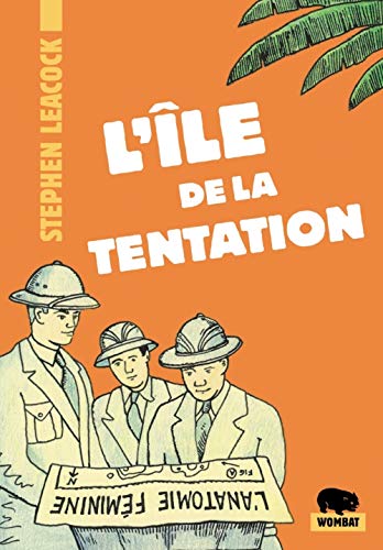 Beispielbild fr L'le de la tentation & autres naufrages amoureux zum Verkauf von Librairie Th  la page