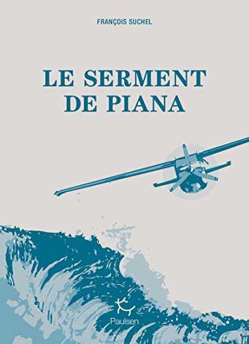 Beispielbild fr Le serment de Piana zum Verkauf von medimops