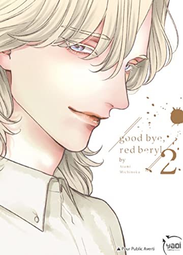 Beispielbild fr Good bye, red beryl, Tome 2 : zum Verkauf von medimops