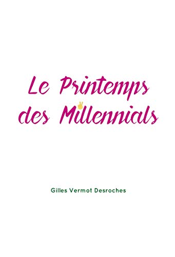 Stock image for Le printemps des millenials for sale by Ammareal