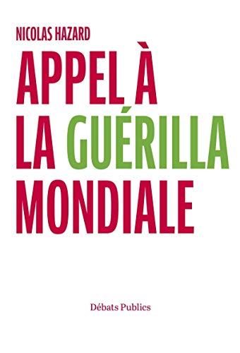 Stock image for Appel  la gurilla mondiale for sale by medimops