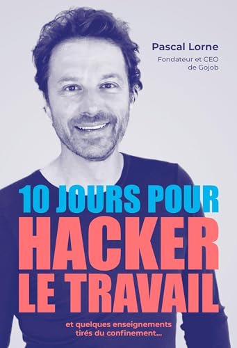 Stock image for 10 jours pour hacker le travail for sale by medimops