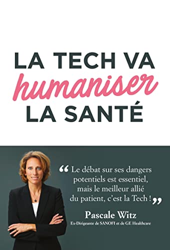 Stock image for La Tech va humaniser la sant for sale by WorldofBooks