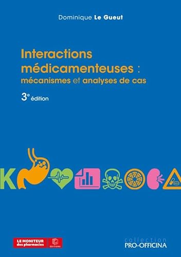 Beispielbild fr Interactions mdicamenteuses :: mcanismes et analyses de cas, 3 dition zum Verkauf von medimops