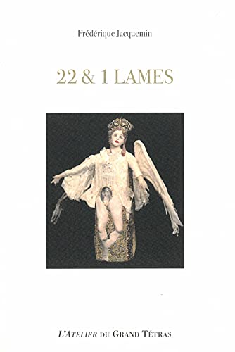 Beispielbild fr vingt-deux & une lames zum Verkauf von Chapitre.com : livres et presse ancienne