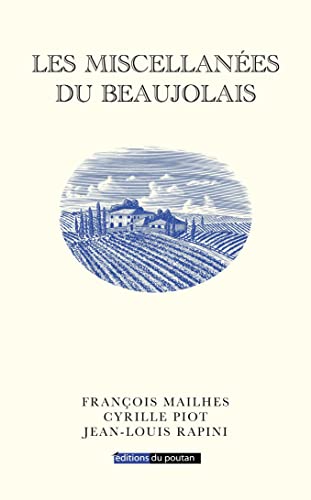 Beispielbild fr Les Miscellanes Du Beaujolais zum Verkauf von RECYCLIVRE