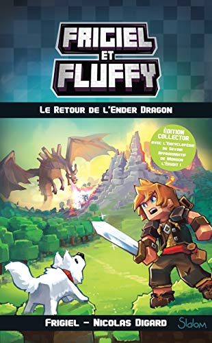 9782375541739: Frigiel et Fluffy - tome 1 Le retour de l'Ender Dragon (1)
