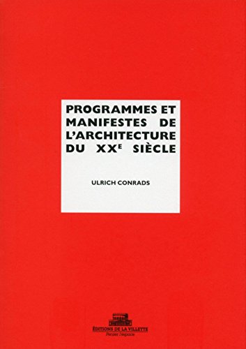 Beispielbild fr Programmes et manifestes de l'architecture du XXe sicle zum Verkauf von medimops