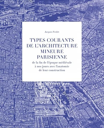 Stock image for Coffret 3 volumes Types courants de l'architecturemineure parisienne for sale by Gallix