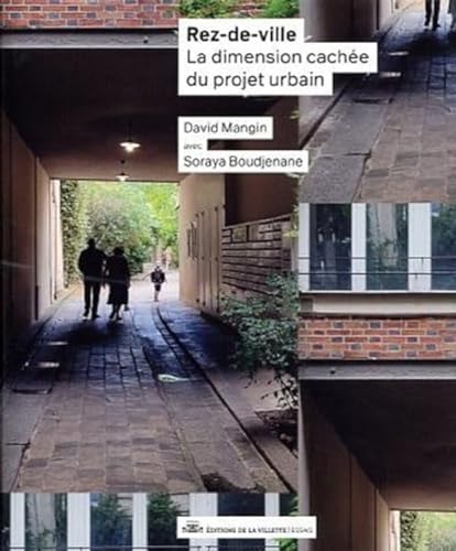 Beispielbild fr Rez-de-ville - La dimension cache du projet urbain zum Verkauf von Gallix