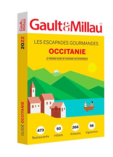 Beispielbild fr Occitanie: Les Escapades Gourmandes. 473 restaurants. 93 htels. 266 artisans. 56 vignerons zum Verkauf von medimops
