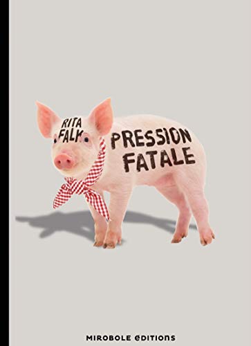 Stock image for Pression fatale: Une enqute du commissaire Eberhofer for sale by Ammareal