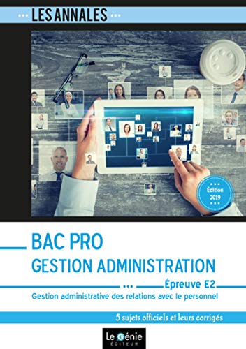 Imagen de archivo de Gestion administrative des relations avec le personnel preuve E2 Bac pro Gestion Administration: 5 sujets officiels et leurs corrigs a la venta por Ammareal