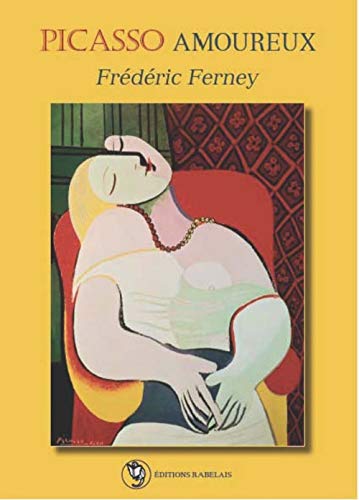 Beispielbild fr Picasso Amoureux (Les inspiratrices de l'ombre) (French Edition) zum Verkauf von Books From California