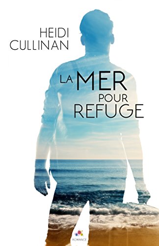 Beispielbild fr La mer pour refuge: Le poids de l'ocan, T2 zum Verkauf von medimops