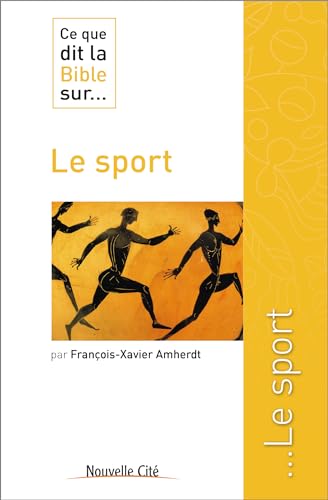 Beispielbild fr Ce que dit la Bible sur le sport zum Verkauf von Gallix