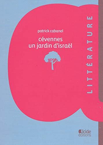 9782375910146: CEVENNES UN JARDIN D'ISRAEL