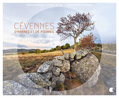Beispielbild fr Cvennes d'arbres et de pierres zum Verkauf von medimops