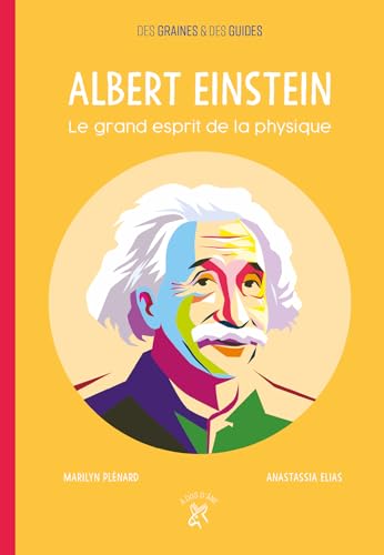 Stock image for Albert Einstein : Le grand esprit de la physique for sale by Revaluation Books