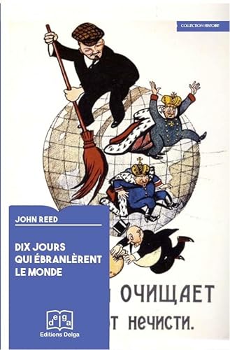 Stock image for Dix Jours Qui Ebranlerent le Monde for sale by medimops