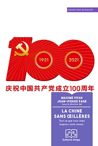 Stock image for La Chine sans oeillres: Tout ce que vous avez toujours voulu savoir. for sale by Librairie Th  la page