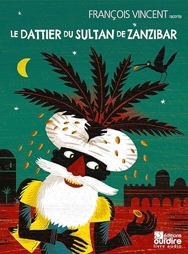 9782376110705: Le dattier du sultan de Zanzibar