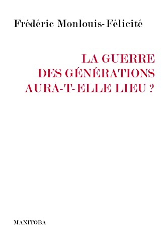 Imagen de archivo de La Guerre Des Gnrations Aura-t-elle Lieu ? a la venta por RECYCLIVRE