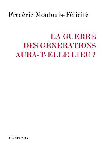 Stock image for La Guerre Des Gnrations Aura-t-elle Lieu ? for sale by RECYCLIVRE